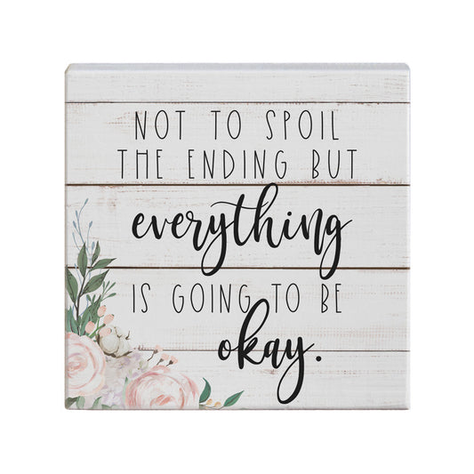 Spoil The Ending